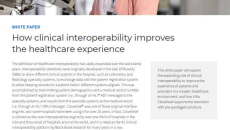 How Clinical Interoperability Improves the Healthcare Experience