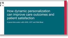 How dynamic personalization can improve care outcomes and patient satisfaction