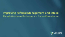 Improving Referral Management and Intake through AI-Enhanced Technology and Process Modernization