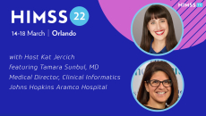 Dr. Tamara Sunbul, medical director of clinical informatics at Johns Hopkins Aramco Healthcare and Kat Jercich