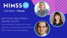 Mount Sinai Health System’s VP of clinical innovation and chief nursing informatics officer Robert Freeman with Kat Jercich and Kate Milliken