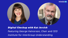 George Halvorson, chair and CEO of the Institute for InterGroup Understanding