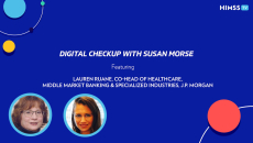 Lauren Ruane, co-head of Healthcare for J.P. Morgan’s Middle Market Banking &amp; Specialized Industries and Susan Morse