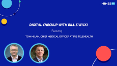 Dr. Tom Milam, chief medical officer at Iris Telehealth and Bill Siwicki